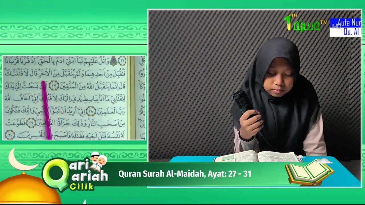 Aufa Nur Khairunissa, Tangerang Selatan - QS. Al-Maidah, Ayat:27-31 | Qari Qariah Cilik Indonesia