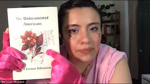Karla Cornejo Villavicencio on "The Undocumented A...