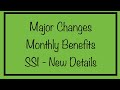 Major Changes to Monthly Benefits for SSI Beneficiaries - New Details