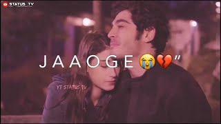 Hamari Kahani Whatsapp Status - Turkish Drama Bizim Hikaye Burak Deniz Hazal Kaya