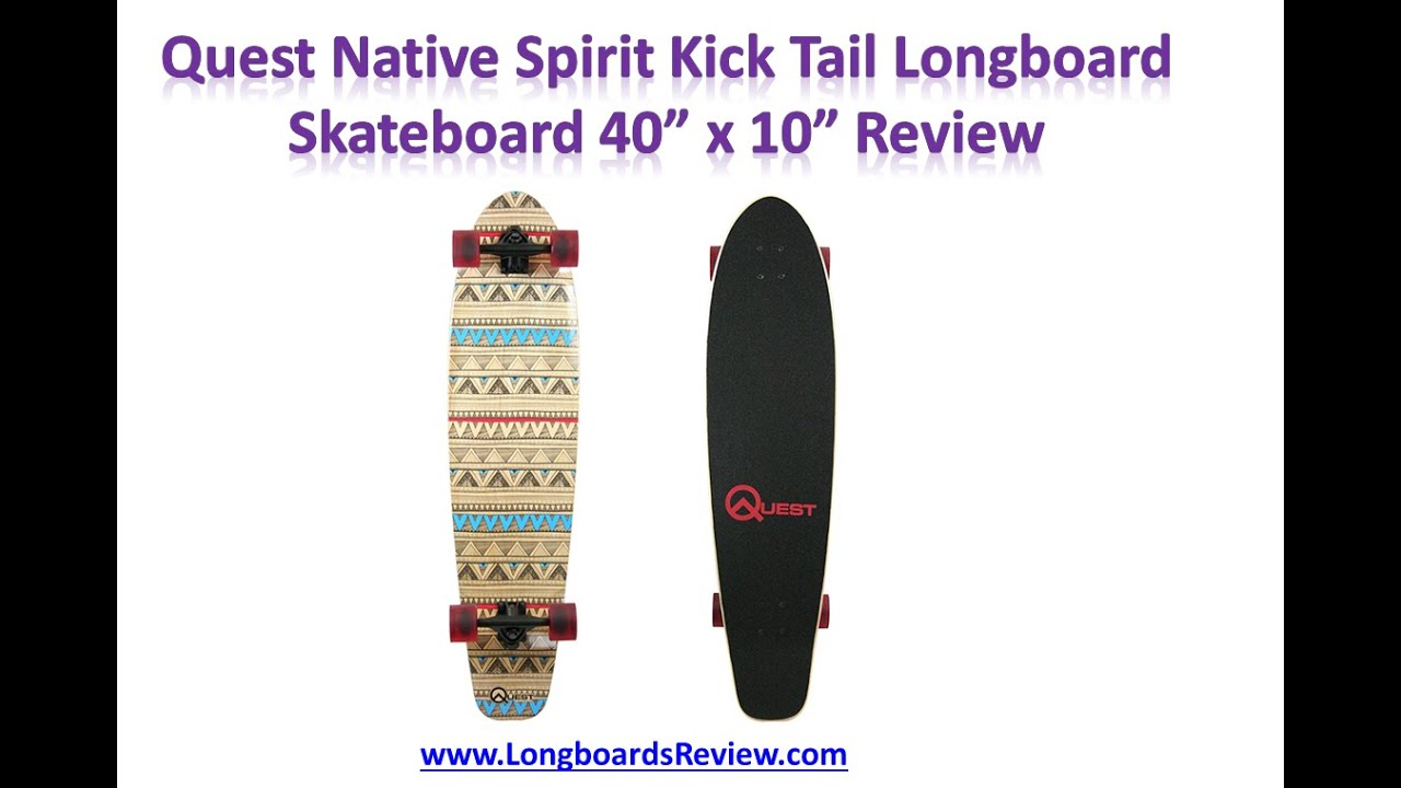 Quest native kicktail longboard Clearance