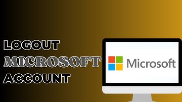 How To Logout Of Microsoft Account