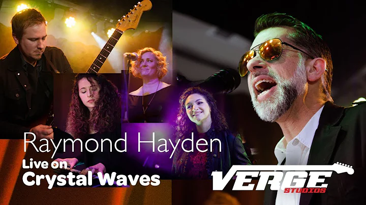 Accidental Grace - Raymond Hayden Live on Crystal ...