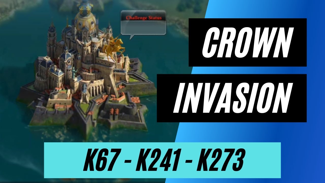 Guns of Glory - Crown Invasion - K67 vs K241 vs K273 - Quick Invade