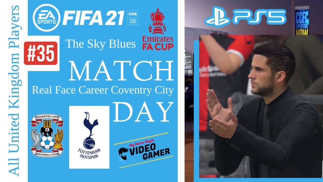 35 国内三冠達成へ Faカップ決勝 Ps5 Fifa21 Real Face Career Coventry City Uk縛りでプレミア優勝を目指す End Youtube