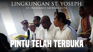 Pintu Telah Terbuka | Koor Malam Paskah | Gereja FX KUTA | Lingkungan St. Yoseph