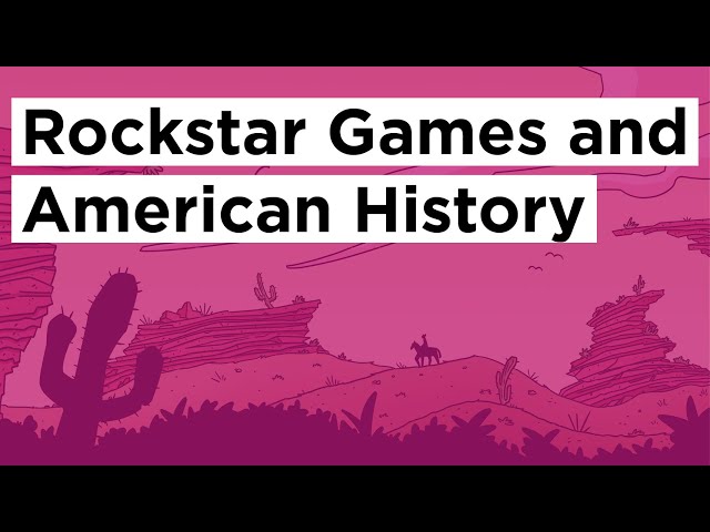 Rockstar Games and American History