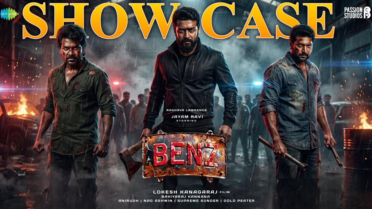 Benz - Show Case | Jayam Ravi | Raghava Lawrence | Surya | Lokesh Kanagaraj | Passion Studios