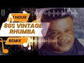 80s Vintage Rhumba Nonstop Remix - Madilu System , Franco , Mbilia Bel _ Dj Kienyeji Promax
