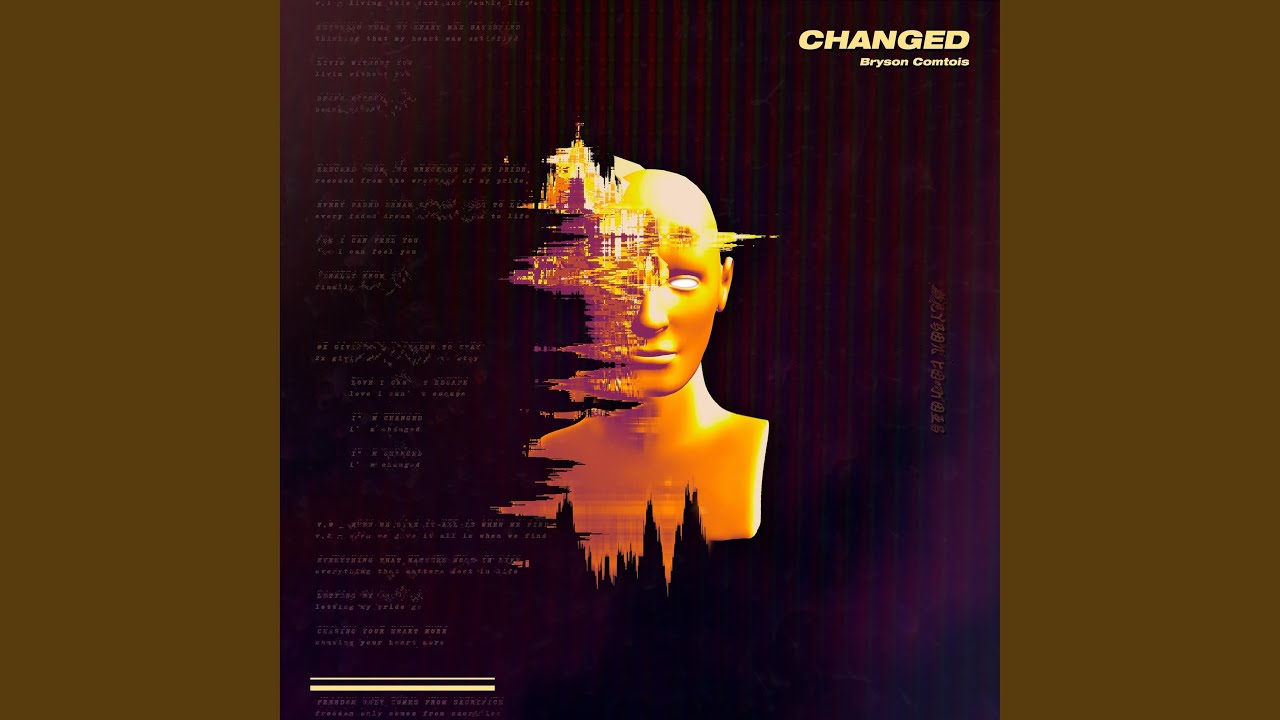 Changed - YouTube