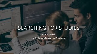 SECTION 3 - SEARCHING FOR STUDIES