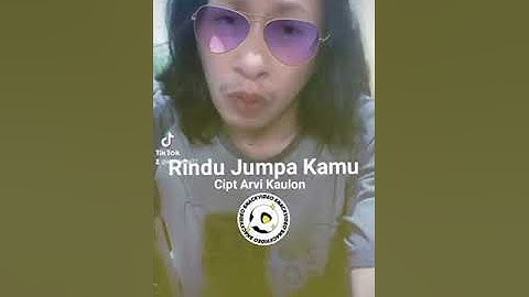 Rindu Jumpa Kamu Cipt Arif Vianto
