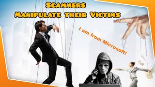 How Scammers Manipulate their Victims