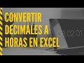 Convertir números decimales a horas, minutos y segundos en Excel @EXCELeINFO