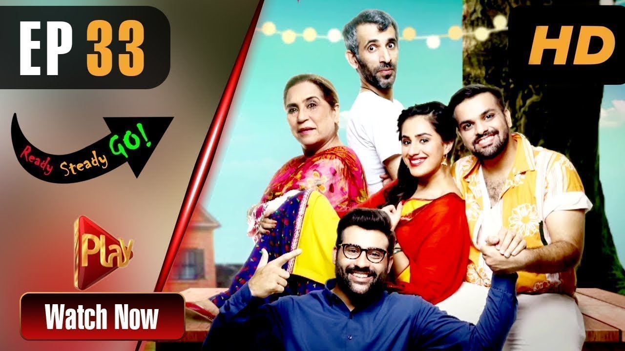 Drama | Ready Steady Go - Episode 33 | Play TV Dramas | Parveen Akbar, Shafqat Khan