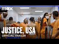 Justice, USA | Official Trailer | Max