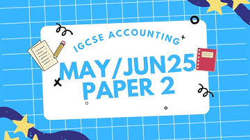 IGCSE Accounting May/Jun 2025 Q2
