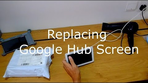 Google Nest Hub Screen Replacement