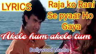 raja Ko Rani SE Pyaar Ho Gaya lyrics#amirkhan#manisakoirala#uditnarayan#kumarsanu#alkayagnik,