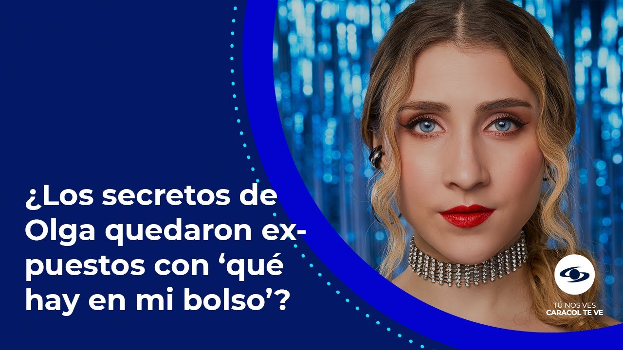 ¿Qué lleva Olga en su bolso? La cantante y actriz mostró sus cosas sin filtro