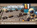 Satisfactory 1.1 - #05 verstärkte Eisenplatten automatisch produzieren