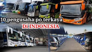 10 PENGUSAHA BUS PALING KAYA DI INDONESIA