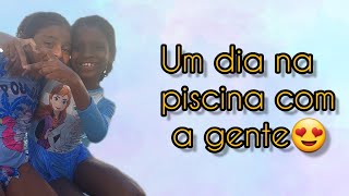 Um Dia Na Piscina Com A Gente