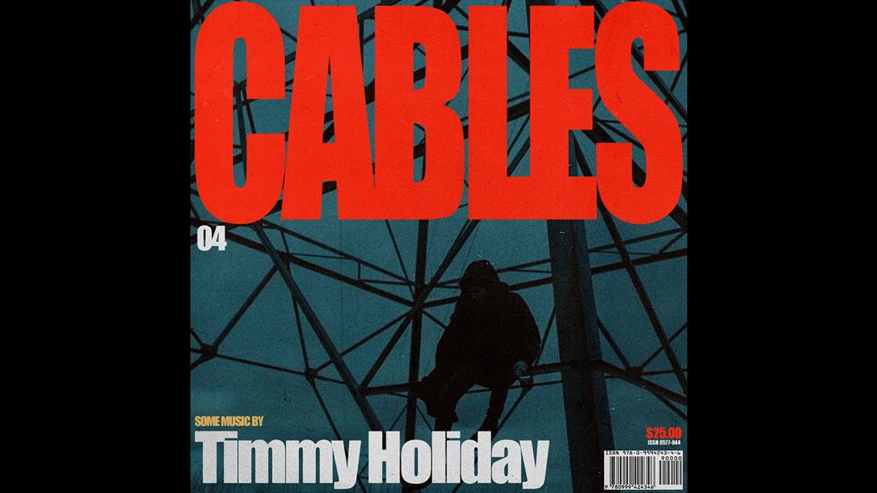 timmy holiday // cables