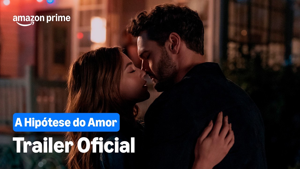 A Hipótese do Amor | Trailer Oficial | Prime Video