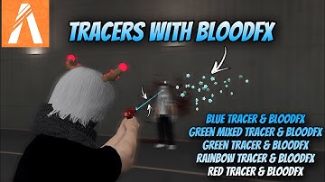 FiveM - Best UPDATED Tracers with BloodFX in 2023!!!