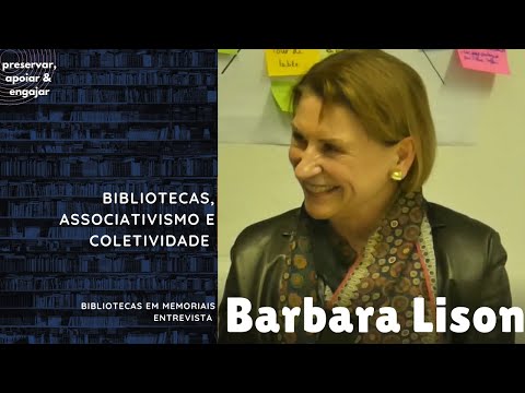 Bibliotecas em memoriais entrevista: Barbara Lison