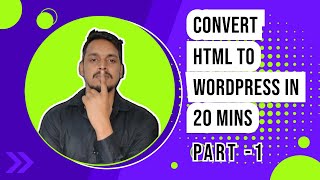 HTML to WordPress | WordPress Theme Development Complete Course Tutorial | Best WordPress Theme P-1