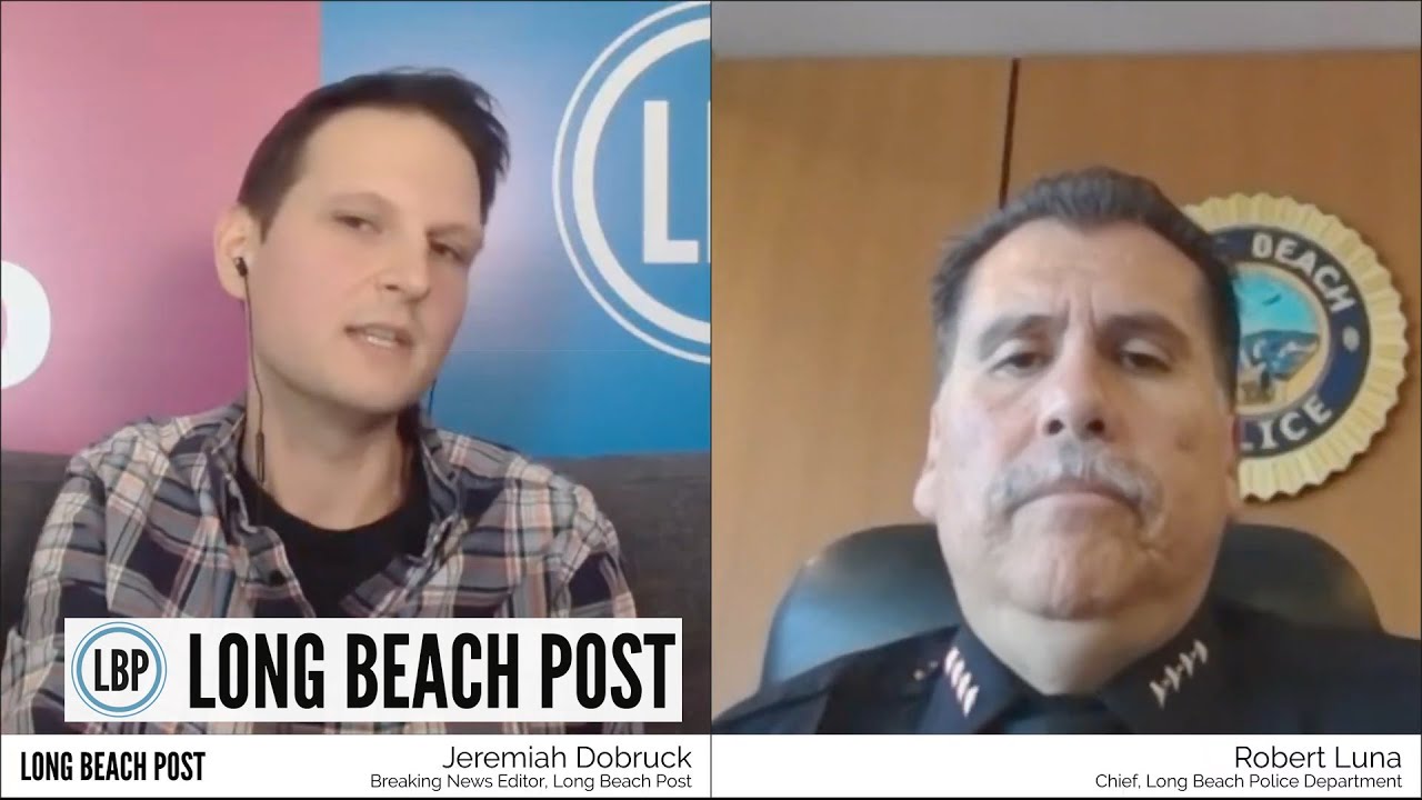 Live Chat: COVID-19 and the Long Beach Police with Police Chief Robert ...