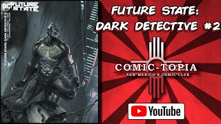 Future State Dark Detective 2 Batman DC Comics Review