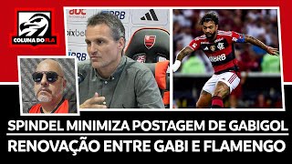 RENOVAÇÃO DE GABIGOL | SPINDEL DEFENDE POSTAGEM DE GABI | EVOLUÇÃO COM SAMPAOLI