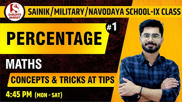 #4 Percentage (1) | Maths Class for SAINIK/ MILITARY/ NAVODAYA School (IX)| By Sanjay Sir