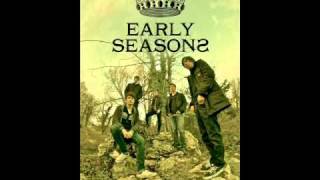 EARLY SEASONS - Let's say the truth