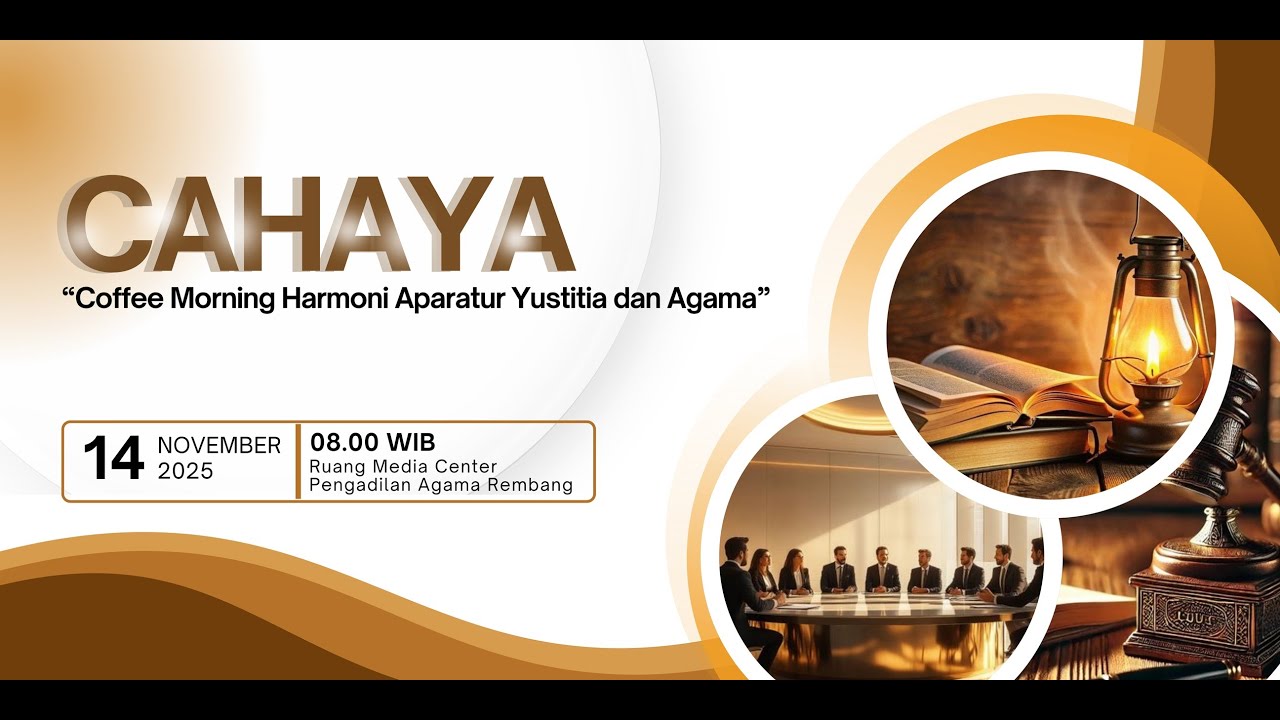 CAHAYA, Coffee Morning Harmoni Aparatur Yustitia dan Agama Pengadilan Agama Rembang.