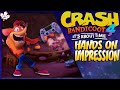 Crash Bandicoot 4: MY FIRST HANDS ON IMPRESSIONS!!