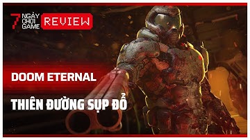 Doom Eternal | Thiên Đường Sụp Đổ