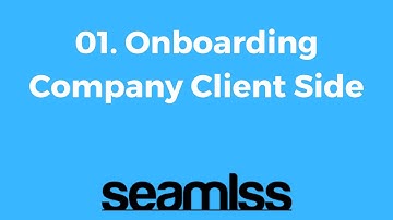 Seamless Company Onboarding with Seamlss: A Client