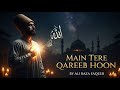 Main Tere Qareeb Hoon Allah Hu Sufi Song 2026 By Ali Raza Faqeer Universalraag 1