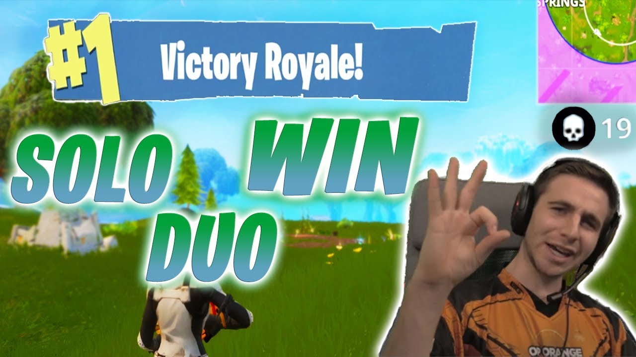 Epic 19 Kill Solo Duos - Fortnite Battle Royale Gameplay - YouTube