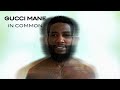 Gucci Mane - In Common [Official Audio]