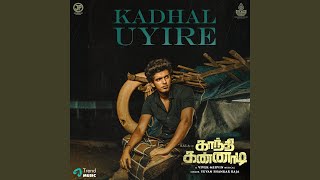 Kadhal Uyire