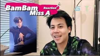 BamBam Miss A - Reaction