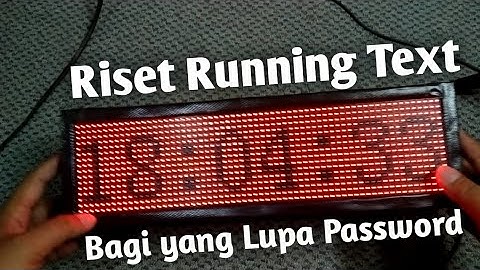 Begini Cara Riset Running Text Yang Lupa Password