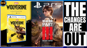 PLAYSTATION 5 - WOLVERINE PS5 PRE-ORDERS !? / LAST OF US PART 3 | SPIN OFF !? / NEW PS5 SLIM CHANG…