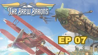 The Brew Barons: Pluck n Plunder (Ep 07)