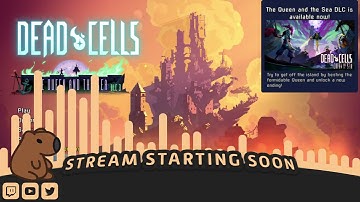 [Full Stream] {1} Dead Cells but I have twitch integration enabled